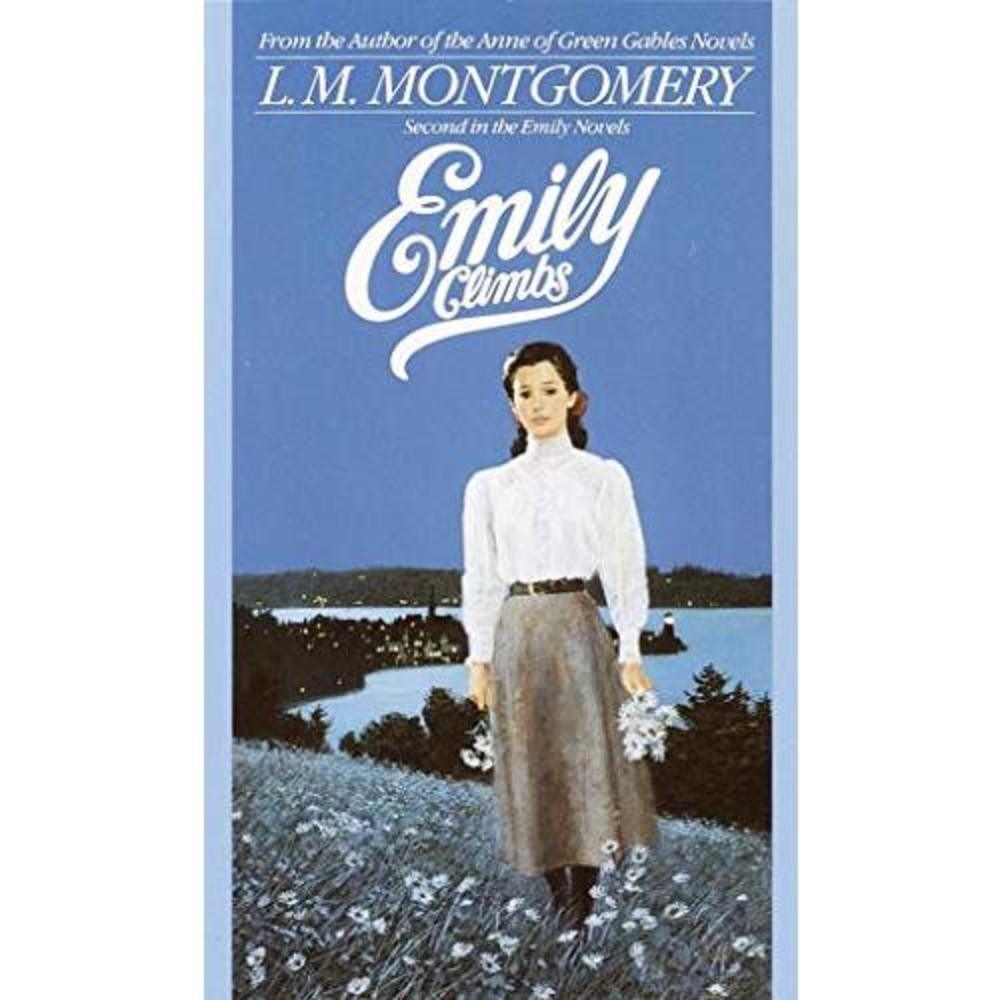 Emily Climbs (Emily Novels) (MMPB Paperback)